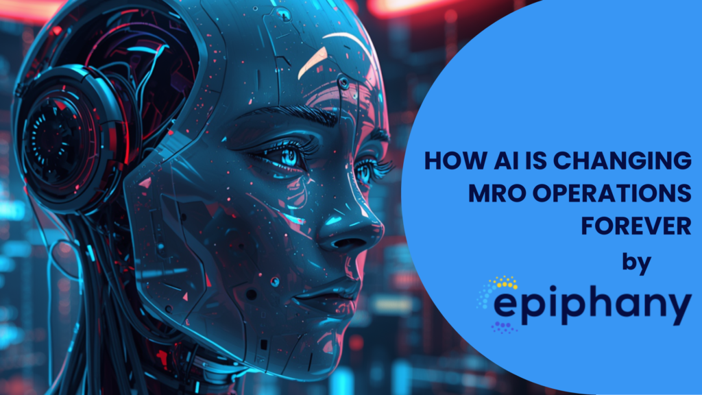 How AI Is Changing MRO Operations Forever